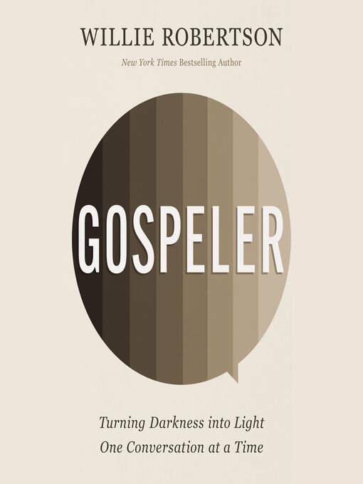 Title details for Gospeler by Willie Robertson - Available